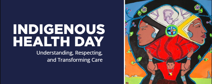 Indigenous Health Day - understanding, respecting and transforming care