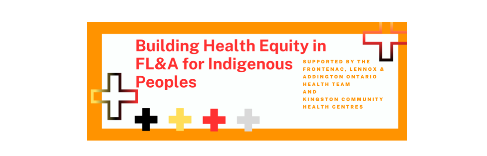 Indigenous Health and Wellness Strategic Advancement in KFL&A